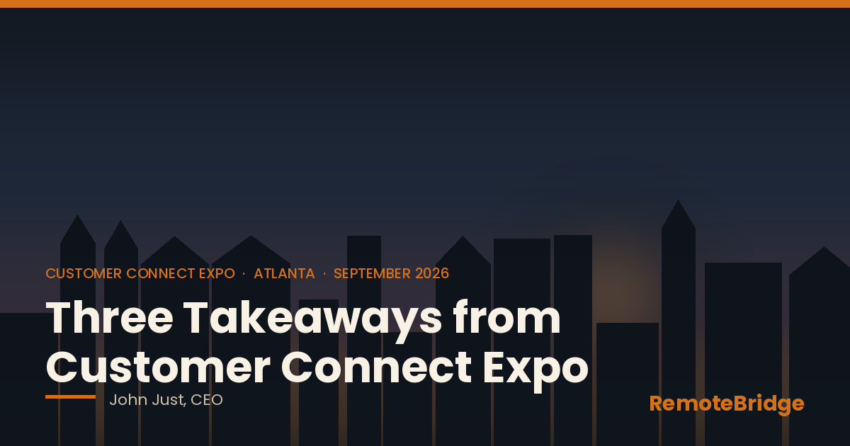 Three Takeaways from Customer Connect Expo